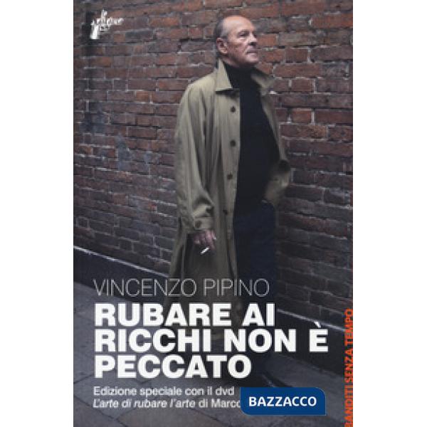 Rubare ai ricchi non è peccato. Ediz. speciale. Con DVD video