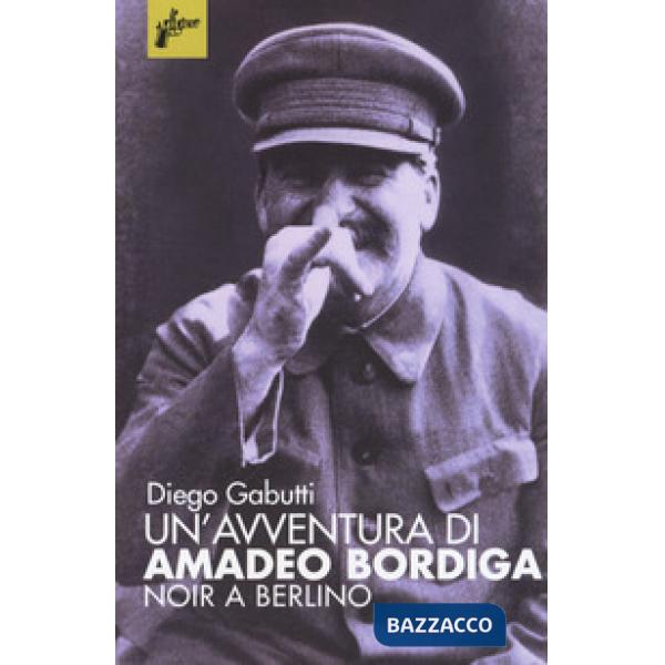 Avventura di Amadeo Bordiga (Un')