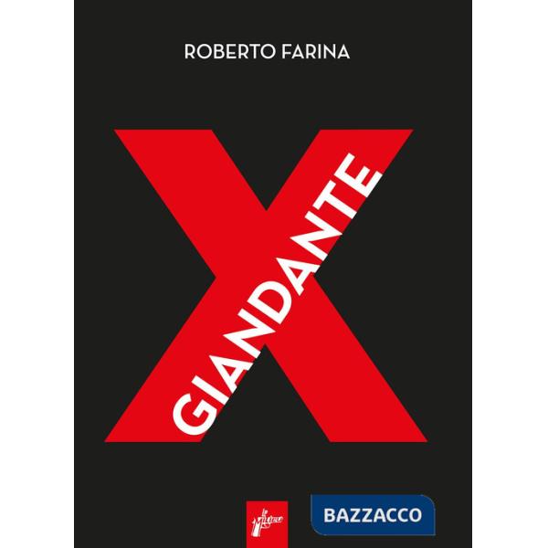 Giandante X. Nuova ediz.