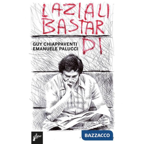 Laziali bastardi