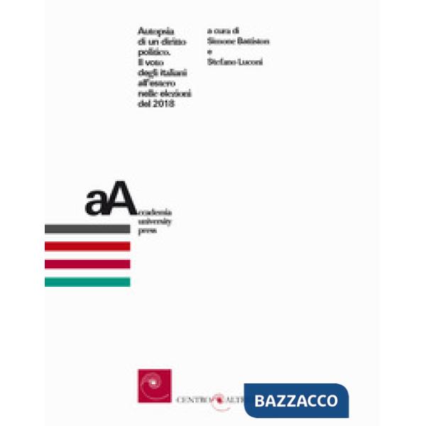Autopsia di un diritto politico. Il voto degli italiani all'estero nelle elezioni del 2018