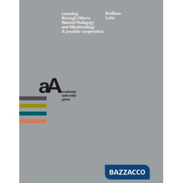 Learning through others. Natural pedagogy and mindreading: a possible cooperation