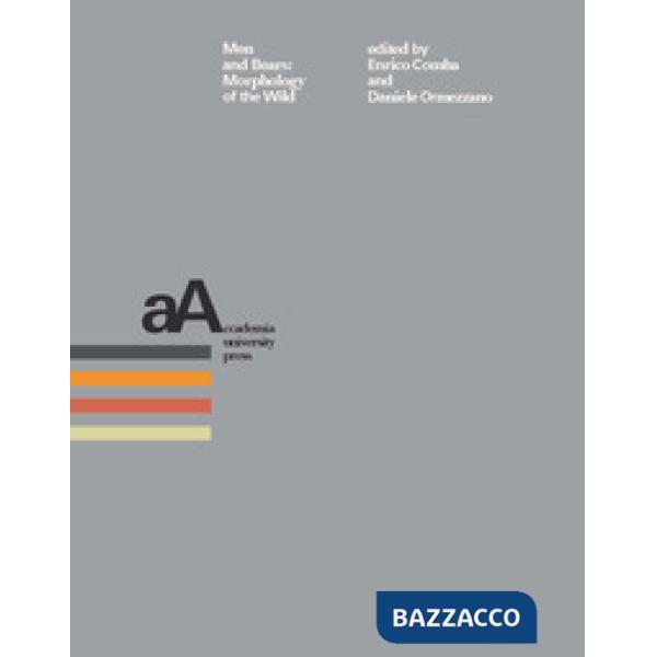 Men and bears: morphology of the wild