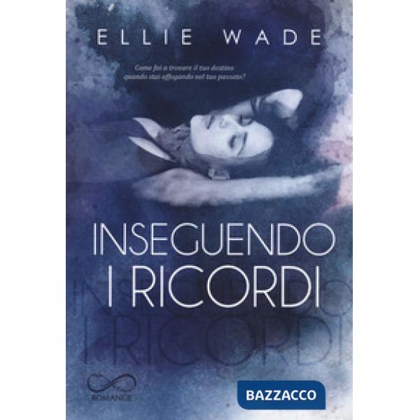 Inseguendo i ricordi