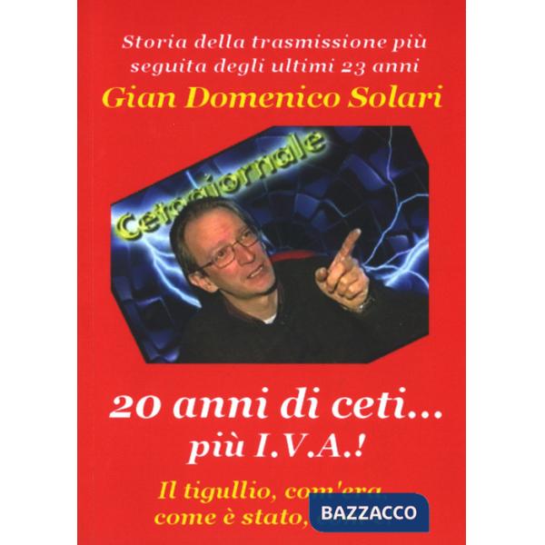 20 anni di ceti... più I.V.A.