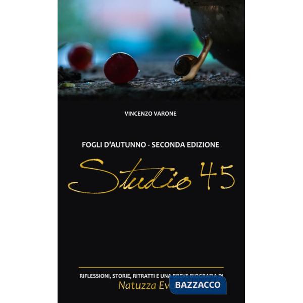 Studio 45. Fogli d'autunno