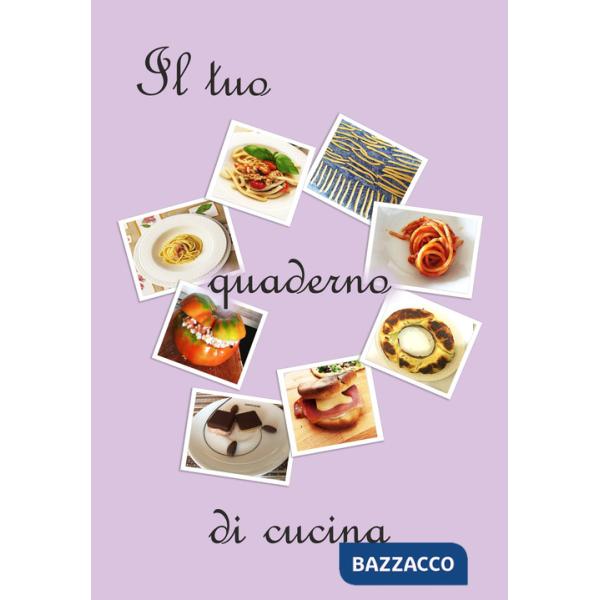 Tuo quaderno di cucina (Il)