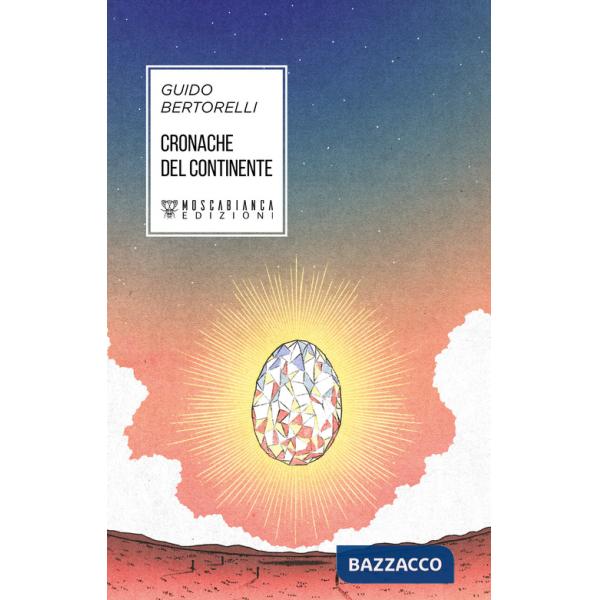 Cronache del continente