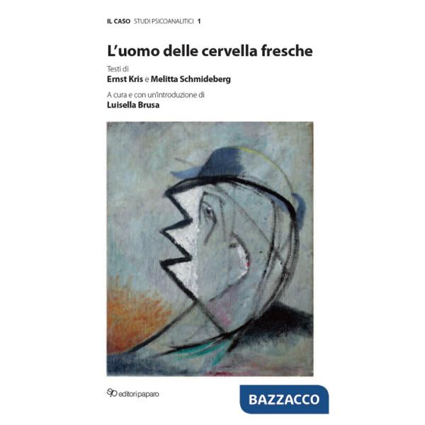 Uomo dalle cervella fresche (L')