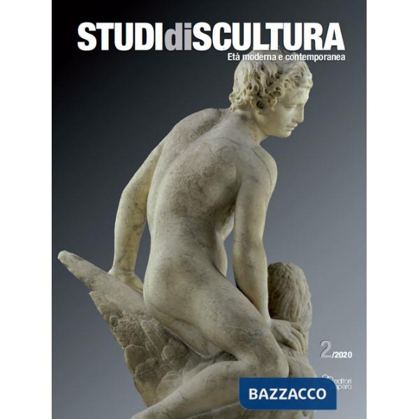 Studi di scultura. Età moderna e contemporanea (2020). Vol. 2