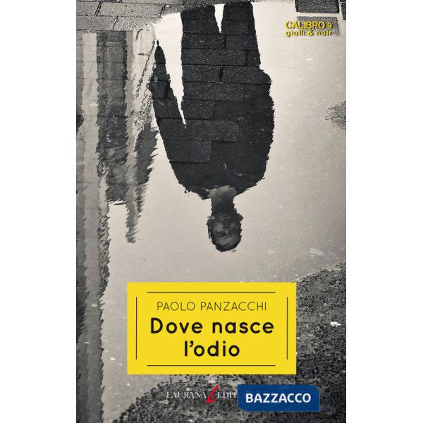 Dove nasce l'odio