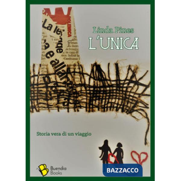 Unica. Storia vera di un viaggio (L')
