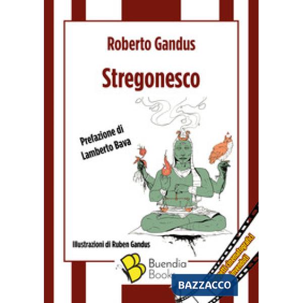 Stregonesco. Soggetti cinematografici invenduti