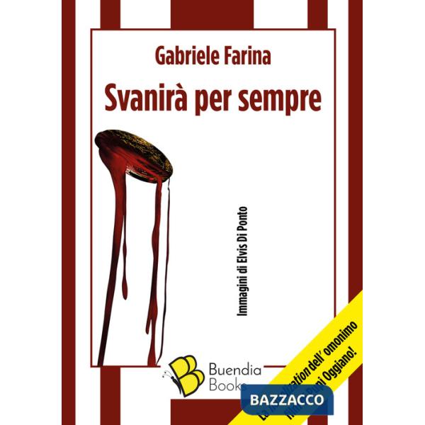 Svanirà per sempre