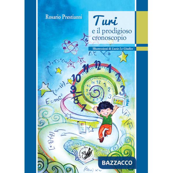 Turi e il prodigioso cronoscopio