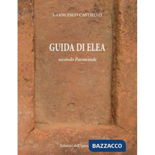Guida di Elea secondo Parmenide