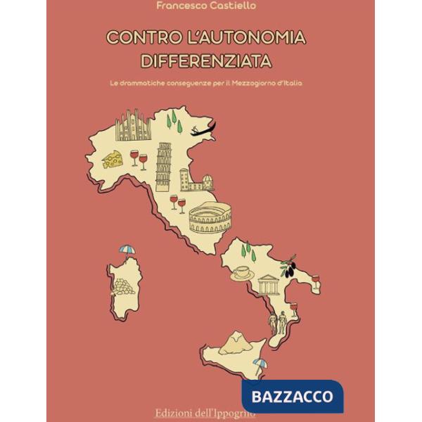 Contro l'autonomia differenziata. Le drammatiche conseguenze per il Mezzogiorno d'Italia