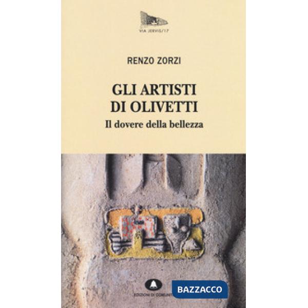 Artisti di Olivetti. Il dovere della bellezza (Gli)