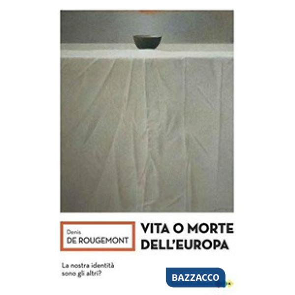 Vita o morte dell'europa