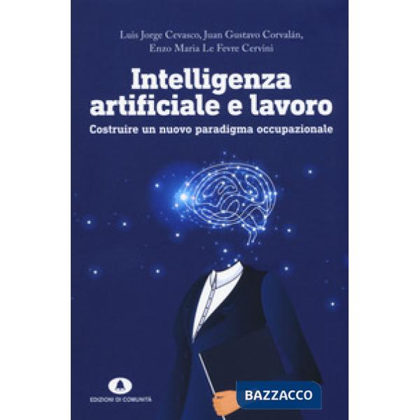 Intelligenza artificiale e lavoro. Costruire un nuovo paradigma occupazionale
