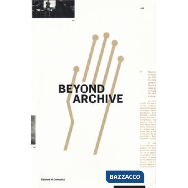 Beyond archive