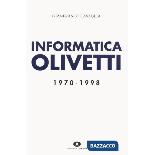 Informatica Olivetti. 1970-1998