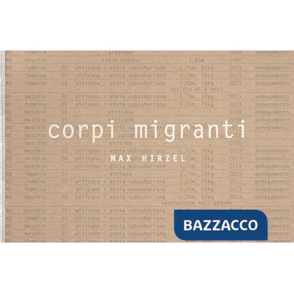 Corpi migranti. Ediz. illustrata