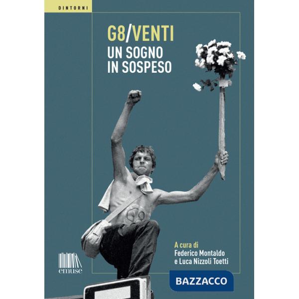 G8/venti. Un sogno in sospeso. Ediz. a colori