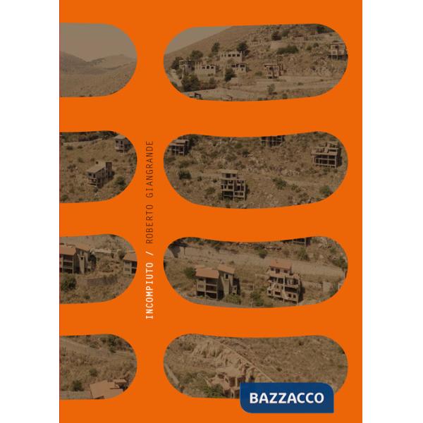 Incompiuto. Ediz. italiana e francese