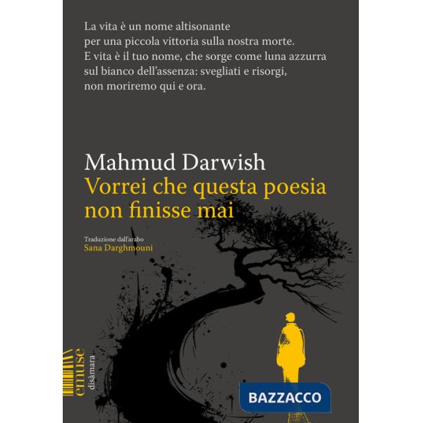 Vorrei che questa poesia non finisse mai