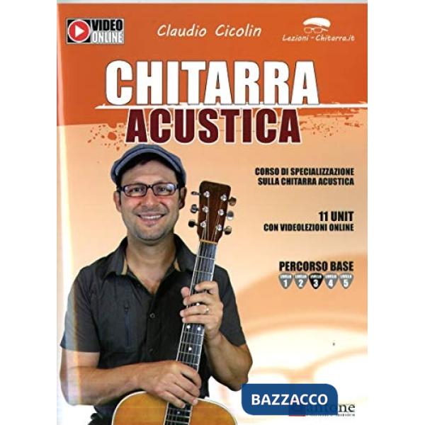 Chitarra acustica. Corso di specializzazione sulla chitarra acustica