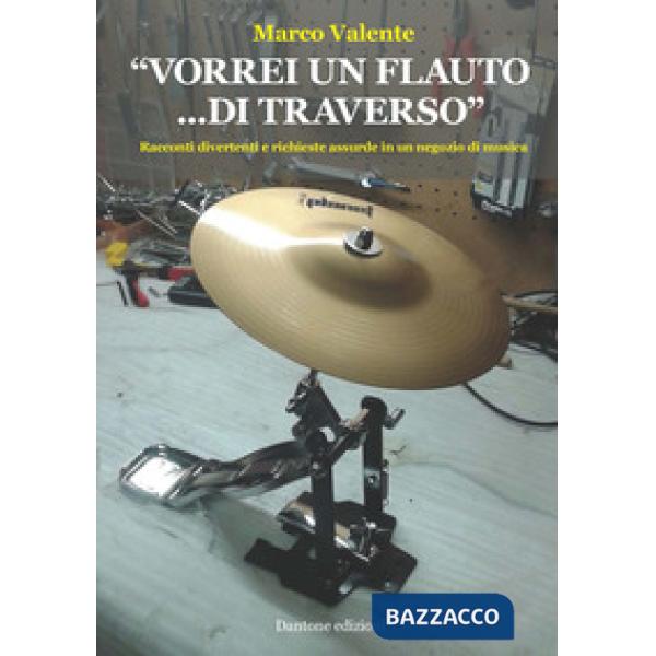 «Vorrei un flauto... di traverso». Racconti divertenti e richieste assurde in un negozio di musica