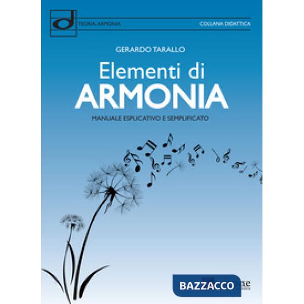 Elementi di armonia. Manuale esplicativo e semplificato