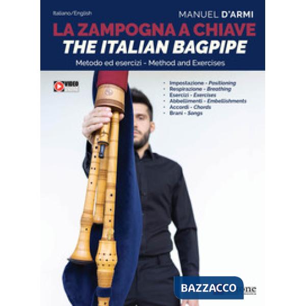 Zampogna a chiave. The italian bagpipe. Ediz. multilingue. Con Video (La)