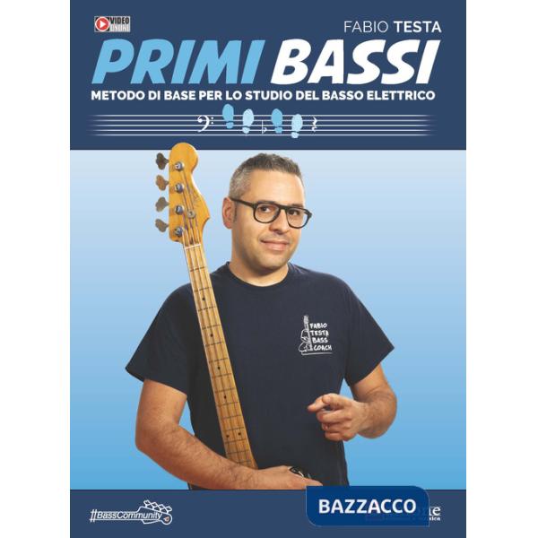 Primi bassi. Metodo di base per lo studio del Basso elettrico