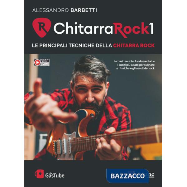 Chitarra rock 1. Le principali tecniche della chitarra rock. Con video online