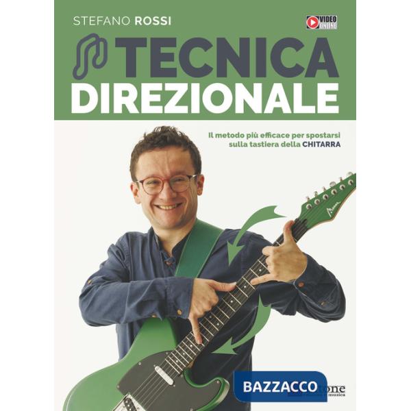 Tecnica direzionale. Il metodo più efficace per spostarsi sulla tastiera della chitarra. Con video online