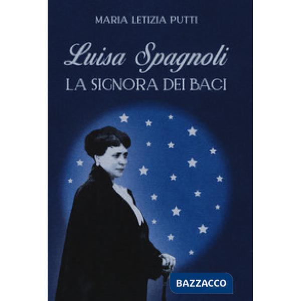 Luisa Spagnoli. La signora dei Baci