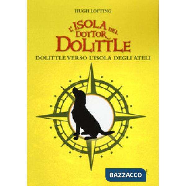 Isola del dottor Dolittle. Dolittle verso l'isola degli Ateli (L')