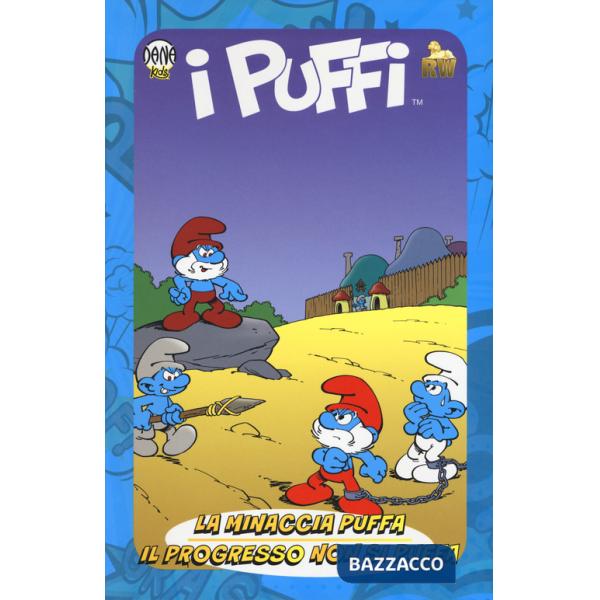 Minaccia puffa-Il progresso non si puffa. I puffi (La)