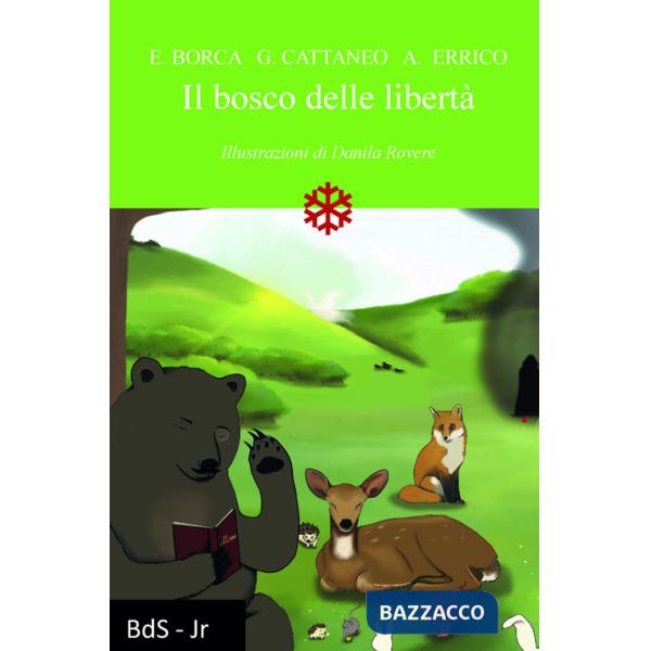 Bosco delle libertà (Il)