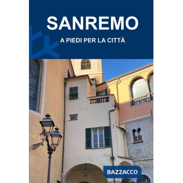 Sanremo. A piedi per la città