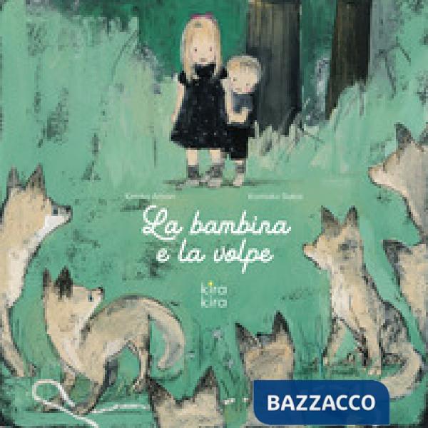 Bambina e la volpe. Ediz. a colori (La)