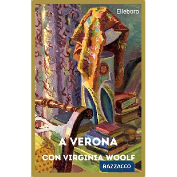 A Verona con Virginia Woolf