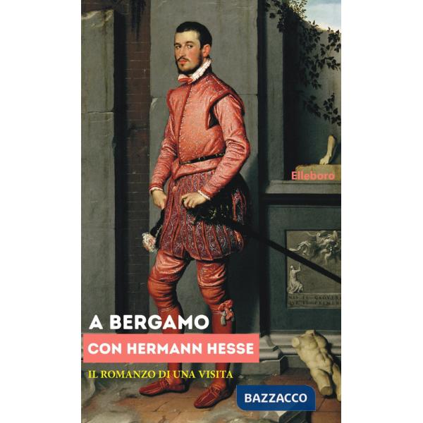 A Bergamo con Herman Hesse