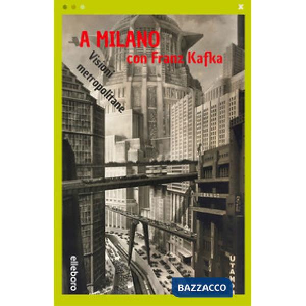 A Milano con Franz Kafka