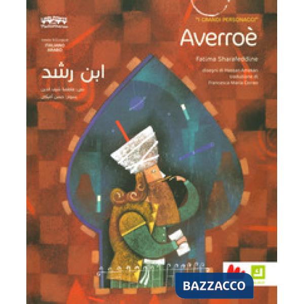 Averroè. I grandi personaggi. Ediz. italiana e araba