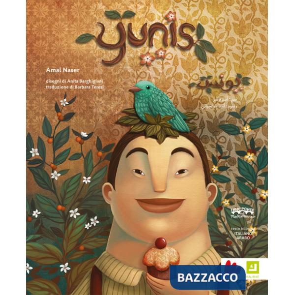 Yunis. Ediz. italiana e araba
