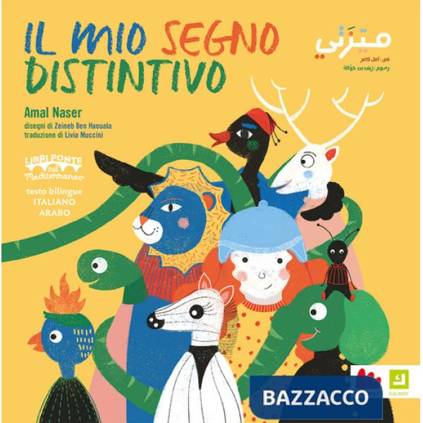 Mio segno distintivo. Ediz. italiana e araba (Il)