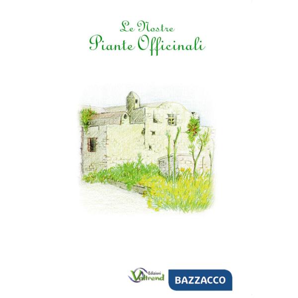 Nostre piante officinali (Le)